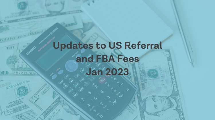 Amazon Announces Update to US referral and FBA fees: Jan 2023